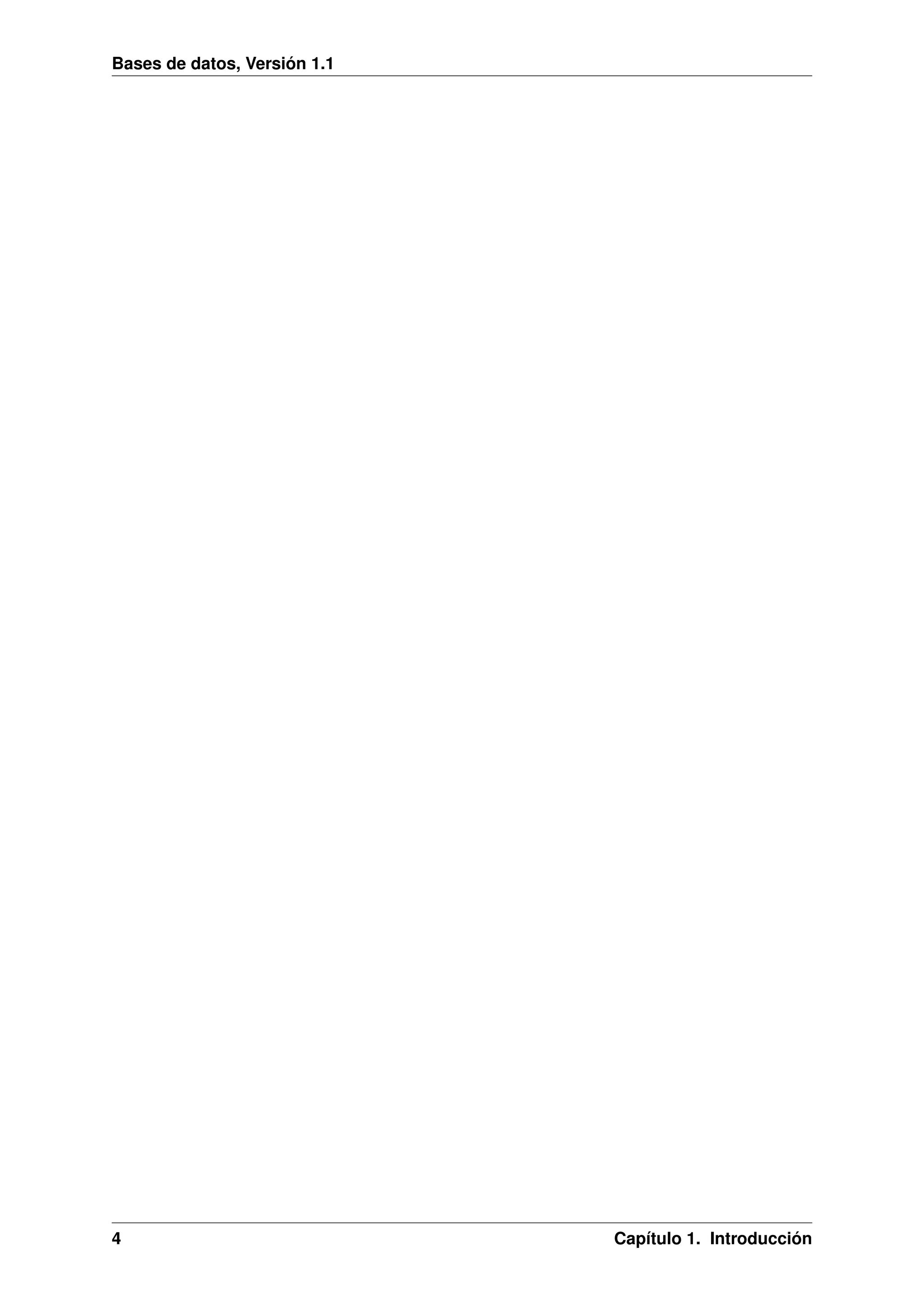 Bases de datos, Versión 1.1

4

Capítulo 1. Introducción

 