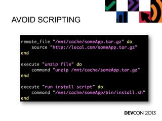 AVOID SCRIPTING
 