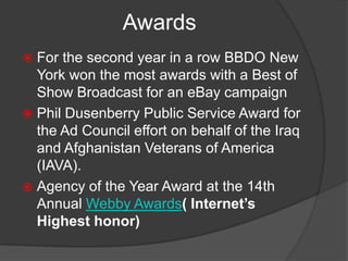 Interactive marketing services in North America and it also develops brand identities and marketing campaigns.Clients & Differentiation Notable Client List: