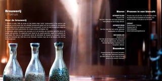 Brouwerij                                                                                                                              Bieren           Proeven in een biercafé
‘t Pakhuis                                                                                                                      Antwerps blond          Proeven doe je bij de bron, in de sfeervolle ruimte
                                                                                                                                        Alcohol 4,9%    die dienst doet als brasserie én brouwerij. Een
                                                                                                         Een licht, blond bier met frisse tarwetoets,   unieke beleving in het glas en op het bord!
Over de brouwerij                                                                                              mooi gehopt en met fruitige afdronk.
’t Pakhuis is sinds 1996 de eerste en nog steeds enige ‘echte’ huisbrouwerij in het centrum van                                                         CONTACT
Antwerpen, op het trendy Zuid. Het volledige brouwproces speelt zich hier ter plaatse af, met dezelfde                          Antwerps bruin          Huisbrouwerij ’t Pakhuis
productiewijze als in een gewone brouwerij. De meerwaarde? Je kunt het hele brouwproces volgen en                                       Alcohol 6%      Vlaamse Kaai 76
er worden enkel bieren geschonken die nergens anders verkrijgbaar zijn!                                   Een fris, bruin bier met zachte, gebrande     2000 Antwerpen
De huisbieren spelen trouwens een voorname rol in de bereiding van bijzondere gerechten die je ter                      moutsmaken en koffietoets.      www.huisbrouwerijpakhuis.be
plaatse kunt genieten. De uitgebreide kaart bevat tal van aparte gerechten waarin de huisbieren de
toon zetten. Eten doe je in de sfeervolle ruimte die dienstdoet als brasserie en brouwerij. Centraal                               Nen Bangelijke
staan een maïsketel van 1000 liter en een filterketel. Genieten maar van al dat lekkers, met zicht op                                  Alcohol 8,5%
het brouwproces!                                                                                         De trots van de brouwerij! Een sterk blond
                                                                                                           bier met een volle smaak, iets bitterder,
                                                                                                              met een fijne fruitige hoptoets en een
                                                                                                                                ‘bangelijke’ afdronk.

                                                                                                                                Bezoeken
                                                                                                           Groepen kunnen de brouwerij bezoeken
                                                                                                              mits reservatie. Individuele bezoekers
                                                                                                         zijn altijd welkom om een kijkje te komen
                                                                                                                     nemen en te proeven uiteraard.




                                                                                                                                                                                                              14
 
