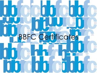 BBFC Certificates
 