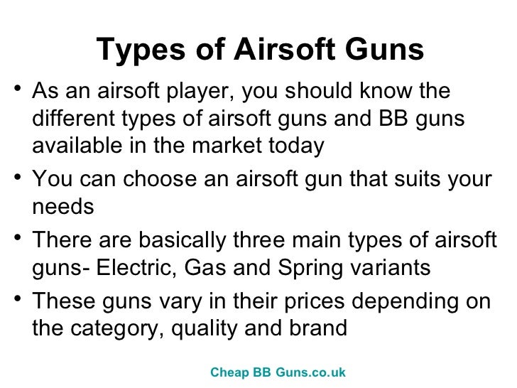 Different Types of Airsoft Guns
