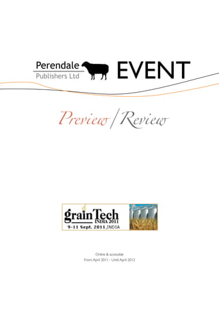 EVENT
Preview/Review




          Online & accessible
   From: April 2011 - Until: April 2012
 