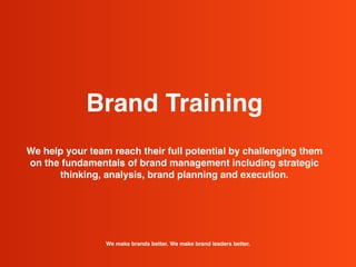 Brand Management Training Program
