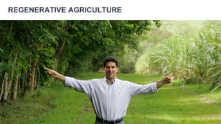 REGENERATIVE AGRICULTURE
 