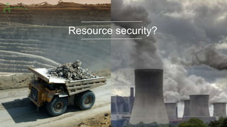 Resource security?
 