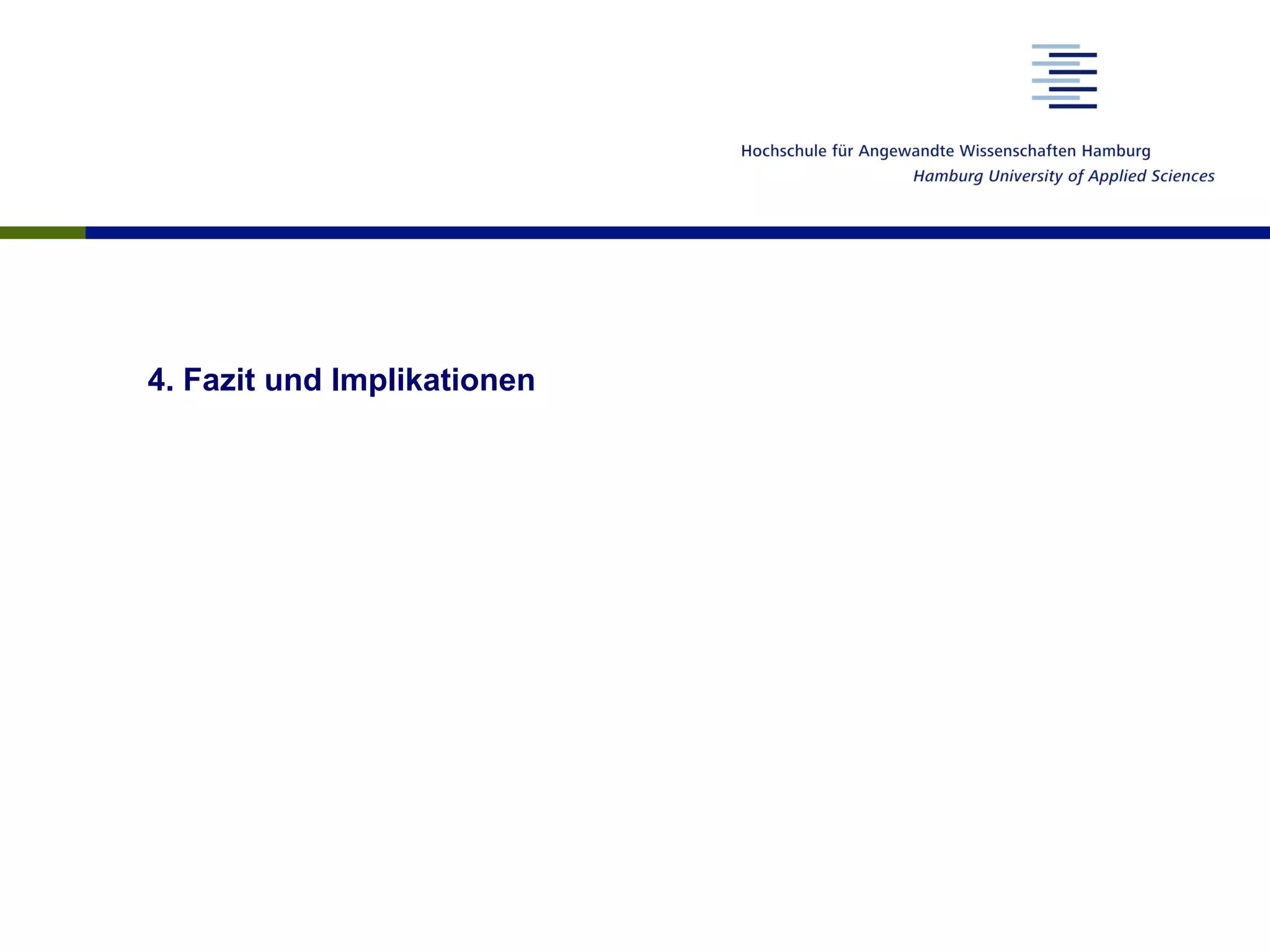 4. Fazit und Implikationen
 