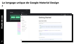 Le langage unique de Google Material DesignEtudedecas
 