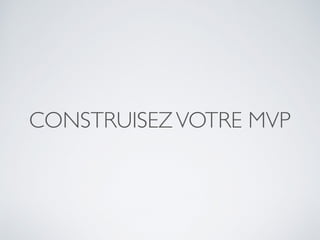 CONSTRUISEZVOTRE MVP