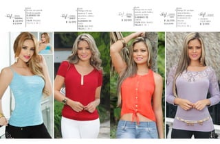 33
Bbl
32
Bbl
$: 36.999
XL $: 40.999
Manga 3/4 con fajón,
corte en blonda y
detalles en pedreria.
ELABORADO EN:
VISCOSA
COLOR: LILA
TALLAS: S - M - L
BLUSA
011909
LOLA
Ref:
$: 28.999
Manga sisa con escote
redondo, perilla, bolsillos y
amarres en frente.
ELABORADO EN:
CHIFÓN
COLOR: BEIGE - BLANCO
TALLAS: S - M - L
BLUSA
011595
PIERA
Ref:
$: 34.999
Manga corta con
escote en V, cierre
decorativo y elástico
en cintura.
ELABORADO EN:
PLANO
COLOR: VINO TINTO
TALLAS: S - M - L
BLUSA
011893
REBECA
Ref:
$: 12.999
COLOR: BEIGE
CINTURÓN
201207Ref:
b
a b
b
c
a
b/ca
$: 23.999
XL $: 25.999
De tiras, con corte de
blonda en espalda.
ELABORADO EN:
BLONDA
COLOR: TURQUESA
TALLAS: S - M - L
BLUSA
011012
TEREZINHA
Ref:
a
 