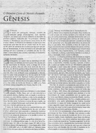 O(primeiro Livro de Moisés câamãdo
GÊNESIS
nT~niii»Tnrriiiritr»>~' 'irnrwiniwrfiiiiiTiTi■■nfiiiriuidi iinrh i iimmwini m iii piii i ~ ' i ' iiiiin i j p nif i iiim iimiiiii i"inn' mi iiTWiifmnrTiií'mhwiimmiimii m i irrrif°Tfffrirrrrirni—
T ít u l o
0 título em português, Gênesis, provém da
tradução grega (Septuaginta), que significa
"origens", ao passo que o título hebraico é derivado da
primeira palavra, traduzida por "no princípio". Gênesis
introduz o Pentateuco (os primeiros cinco livros do AT)
e toda a Bíblia. A influência de Gênesis na Escritura é de­
monstrada pelo fato de ele ser citado mais de 35 vezes
no NT, além de centenas de alusões que figuram em am­
bos os Testamentos. A linha da história da salvação que
começa em Gn 3 somente se completa em Ap 21—22,
onde o reino eterno dos crentes redimidos é maravilho­
samente retratado.
A u t o r e d a t a
Conquanto: 1) o autor não se identifique em Gê
nesis e 2) Gênesis termine quase três séculos an
tes do nascimento de Moisés, tanto o Antigo (Êx 17.14
Nm 33.2; Js 8.31; lRs 2.3; 2Rs 14.6; Ed 6.18; Ne 13.1
Dn 9.11,13; Ml 4.4) quanto o Novo Testamento (Mt 8.4
Mc 12.26; Lc 16.29; 24.27,44; Jo 5.46; 7.22; At 15.1; Rm 10.19
ICo 9.9; 2Co 3.15) atribuem essa composição a Moisés,
que é o autor mais provável à luz do seu pano de fundo
instrucional (cf. At 7.22). Nenhum motivo suficientemen­
te forte tem sido apresentado para colocar em dúvida a
autoria mosaica. Gênesis foi escrito após o êxodo (c. 1445
a.C.), mas antes da morte de Moisés (c. 1405 a.C.). Para
um breve esboço biográfico de Moisés, leia Êx 1—6.
PANO DE FU N D O
A localização inicial para Gênesis é a eternidade
passada. Então, Deus, por um ato voluntário e
pela palavra divina, chamou toda a criação à existência,
equipou-a e, por último, soprou a vida numa porção de
barro, modelando-o à sua imagem e fazendo dele Adão.
Deus fez dos seres humanos a coroa de sua criação, ou
seja, seus companheiros que usufruiriam de comunhão
com ele e trariam glória ao seu nome.
O pano de fundo dos primeiros acontecimentos em
Gênesis é claramente a Mesopotâmia. Se, por um lado,
e difícil determinar com precisão o momento histórico
:=ra o qual esse livro foi escrito, Israel ouviu Gênesis pela
: ' :rneira vez antes de atravessar o rio Jordão e entrar na
'erra Prometida (c. 1405 a.C.).
Gênesis abrange três pontos geográficos distintos e se-
: .enciais: 1) a Mesopotâmia (caps. 1—11); 2) a Terra Pro-
~et da (caps. 12—36); e 3) o Egito (caps. 37—40). A linha
: : :empo desses três segmentos é: 1) da criação até c. 2090
; C 2] 2090-1897 a.C.; e 3) 1897-1804 a.C. Gênesis cobre
- ; £:empo do que a soma do restante dos livros da Bíblia.
/ i T e m a s h i s t ó r i c o s e t e o l ó g ic o s
, Nesse livro a respeito do princípio, Deus revelou-se
____=. - J a Israel; ele revelou também uma visão de mundo
que, em certos momentos, contrasta fortemente com a vi­
são de mundo sustentada pelos vizinhos de Israel. O autor
não fez nenhuma tentativa de defender a existência de Deus
ou de apresentar uma discussão sistemática da pessoa de
Deus e suas obras. Pelo contrário, o Deus de Israel se dis­
tingue claramente dos supostos deuses dos povos vizinhos.
São revelados os fundamentos teológicos que incluem Deus
Pai, Deus Filho, Deus Espírito Santo, o ser humano, o peca­
do, a redenção, a aliança, a promessa, Satanás e os anjos, o
reino, a revelação, Israel, o juízo e a bênção.
Em Gn 1—11 (história primitiva) são reveladas as origens
do universo, ou seja, o começo do tempo e do espaço, bem
como muitas das primeiras experiências humanas, tais
como: o casamento, a família, a queda, o pecado, a reden­
ção, o juízo e as nações. Em Gn 12—50 (história patriarcal)
é explicado a Israel como eles vieram à existência como
família, cujos ancestrais puderam ser traçados de volta
até Héber (portanto, aos "hebreus"; Gn 10.24-25) e, mais
remotamente, até Sem, filho de Noé (portanto, aos "semi-
tas"; Gn 10.21). Com isso, o povo de Deus ficaria inteirado
a respeito de seus ancestrais e da história da família, mas
também das origens das suas instituições, dos seus costu­
mes, idiomas e diferentes culturas, especialmente das ex­
periências humanas básicas, tais como o pecado e a morte.
Pelo fato de estarem se preparando para entrar em Ca­
naã para desalojar das suas casas e propriedades os habi­
tantes cananeus, Deus lhes revelou o pano de fundo dos
seus inimigos. Além disso, eles precisavam compreender
a base real da guerra que estavam para declarar, à luz da
imoralidade de matar, consistente com os outros qua­
tro livros que Moisés estava escrevendo (Êxodo, Levítico,
Números e Deuteronômio). Por fim, a nação judaica com­
preenderia uma parte selecionada da história mundial
precedente e o pano de fundo inaugural de Israel como
a base segundo a qual iriam viver um novo começo sob a
liderança de Josué na terra que anteriormente havia sido
prometida ao primeiro patriarca, Abraão.
Em Gn 12.1-3 é estabelecido o foco primário sobre as
promessas de Deus feitas a Abraão. Isso reduziu a visão
deles de todos os povos do mundo em Gn 1—11 a uma
pequena nação, Israel, mediante a qual Deus iria efetuar
progressivamente o seu plano redentor, bem como subli­
nhou a missão de Israel de ser "luz para os gentios" (Is 42.6).
Deus prometeu terra, descendentes (semente) e bênção.
Essa promessa tríplice tornou-se, por sua vez, a base da
aliança feita com Abraão (Gn 15.1-20). O restante da Es­
critura expõe o cumprimento dessas promessas.
 