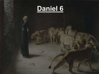 Daniel 6
 