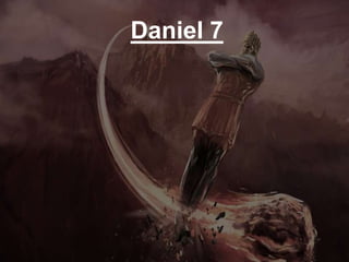 Daniel 7
 