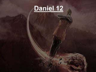 Daniel 12
 