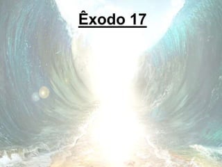 Êxodo 17
 