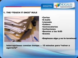 THE “TOUCH IT ONCE” RULECartas