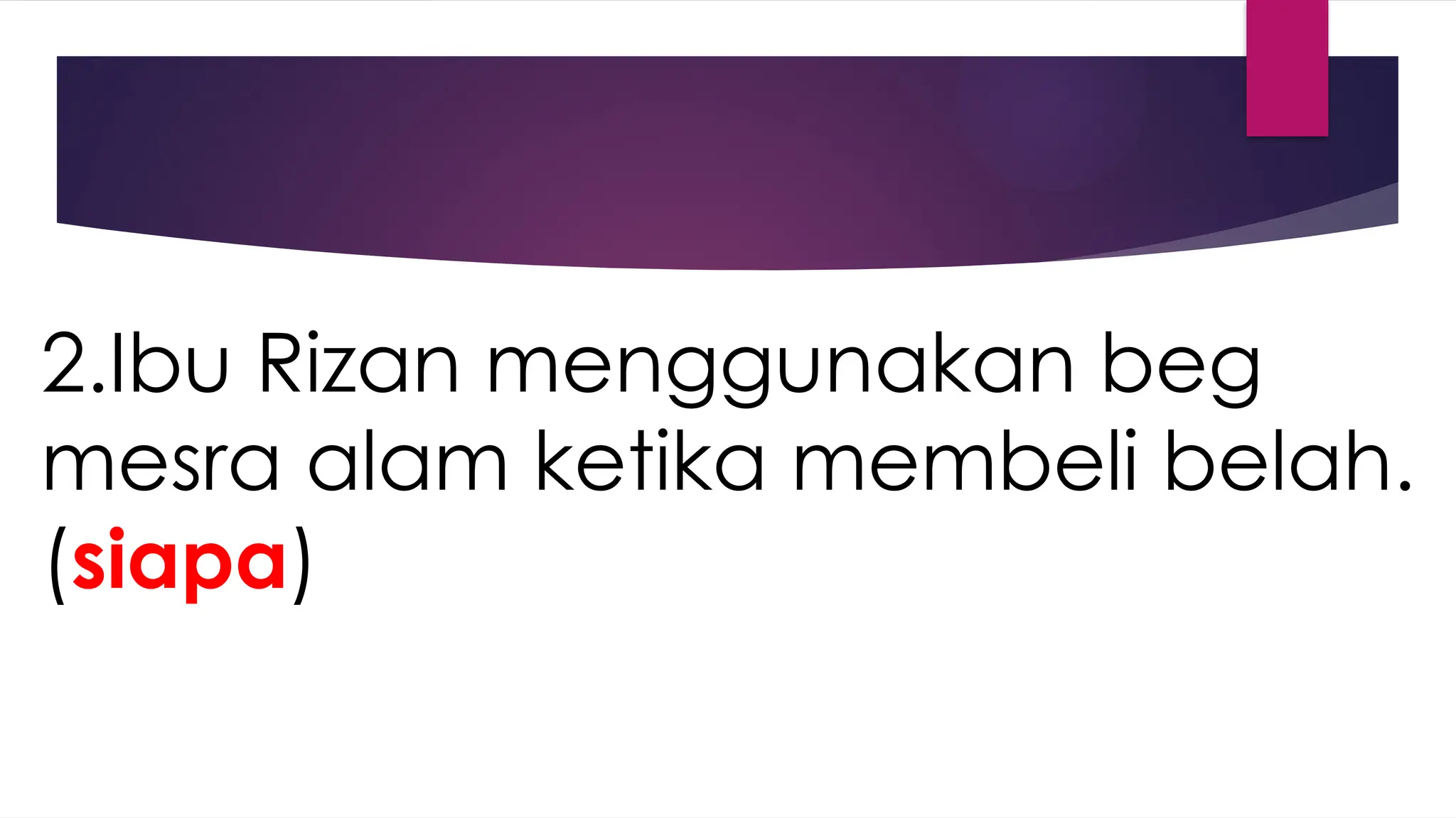 ayat tanya dengan menggunakan kata tanya | PPTX