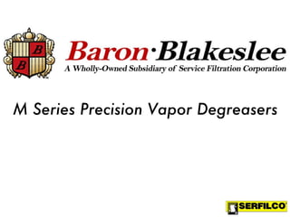 M Series Precision Vapor Degreasers 