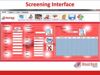 Screening Interface
 