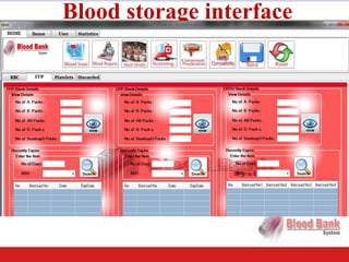 Blood storage interface
 