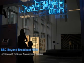 BBC Beyond Broadcast - Results