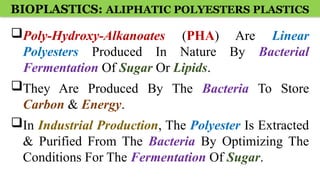 Sugar Polyesters BBOC407 BIOLOGY FOR ENGINEERS (CS) - MODULE 2 PART 1.pptx