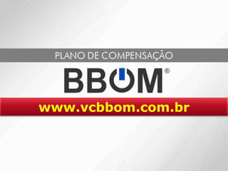www.vcbbom.com.br
 