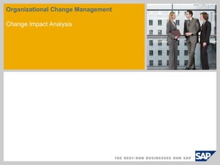 Organizational Change Management Change Impact Analysis 