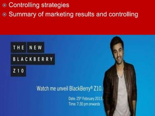  Controlling strategies
 Summary of marketing results and controlling
 