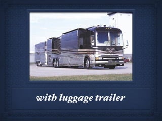 with luggage trailer 