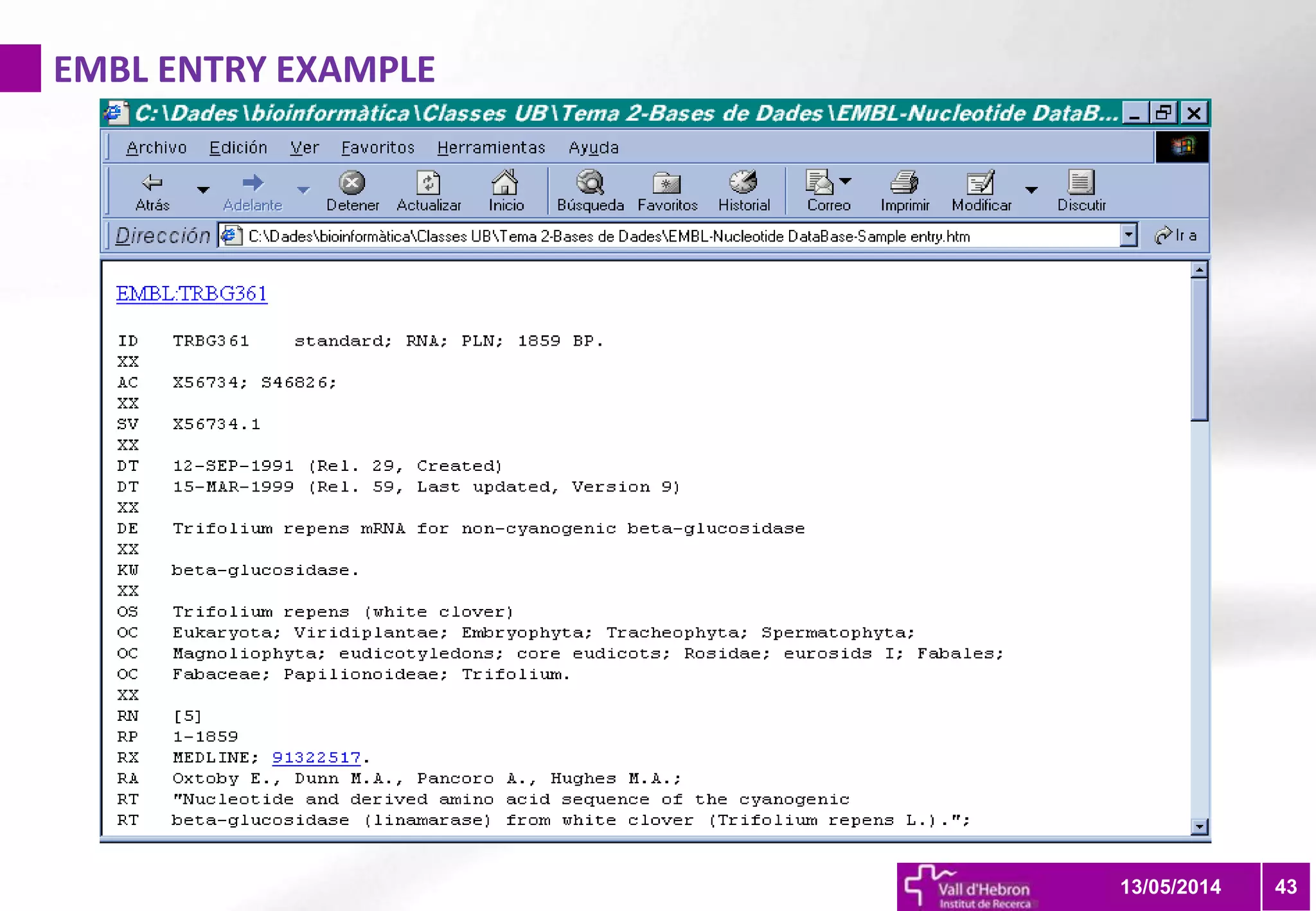 EMBL ENTRY EXAMPLE
4313/05/2014
 