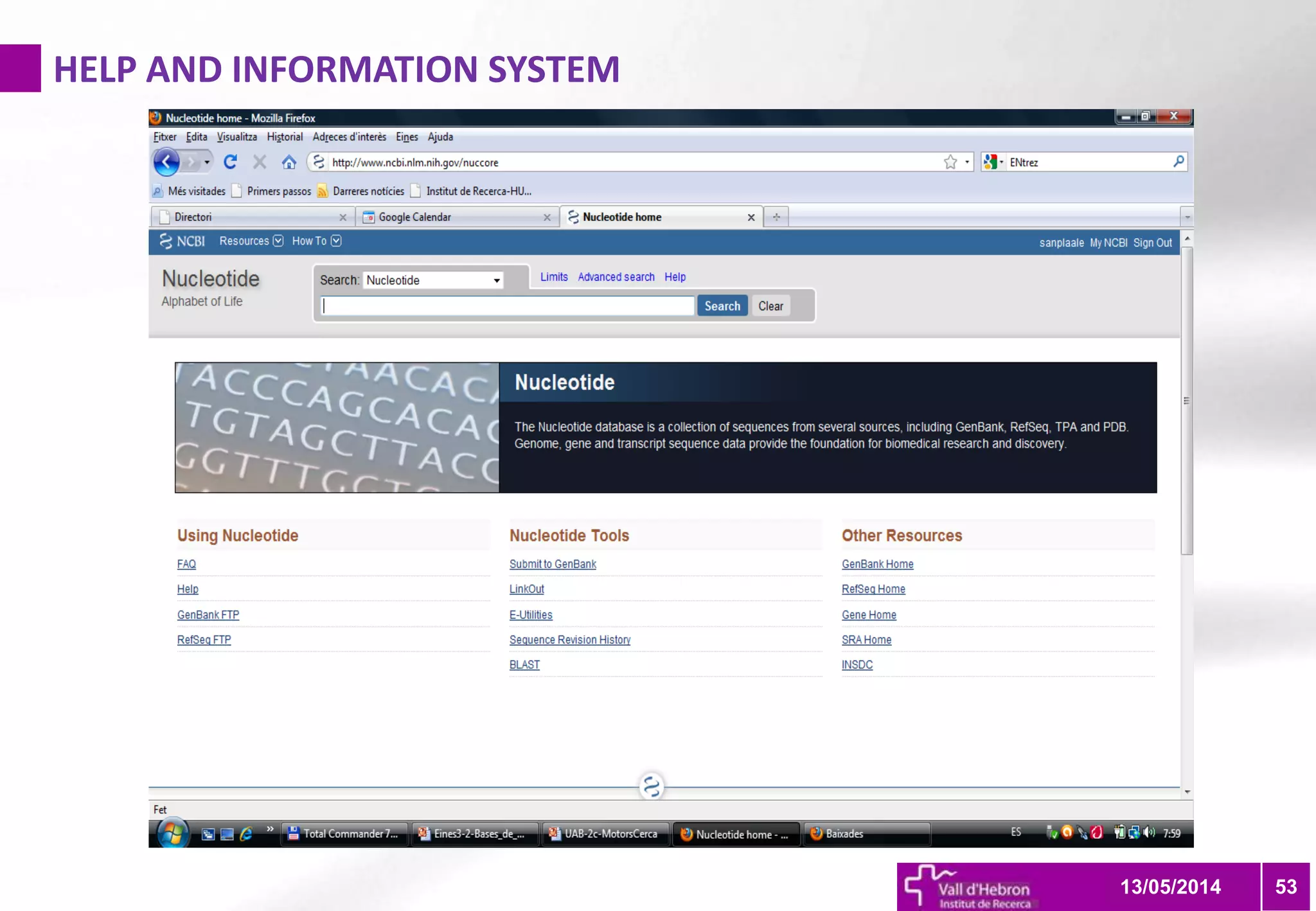 HELP AND INFORMATION SYSTEM
5313/05/2014
 