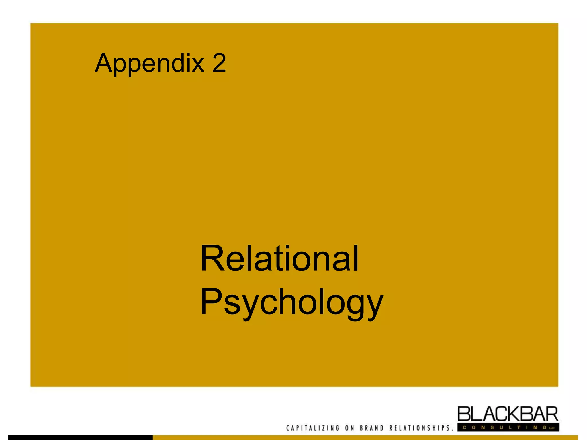 Relational
Psychology
Appendix 2
 