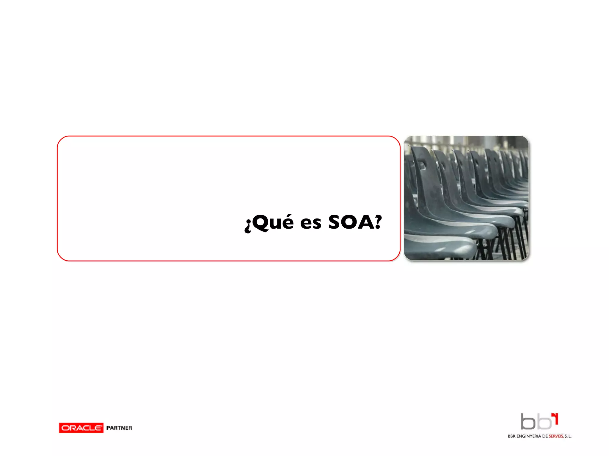 ¿Qué es SOA? 