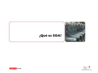 ¿Qué es SOA? 