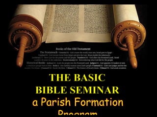 THE BASIC
BIBLE SEMINAR
 