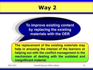 Way 2


               To improve existing content
                by replacing the existing
                 materials wi...
