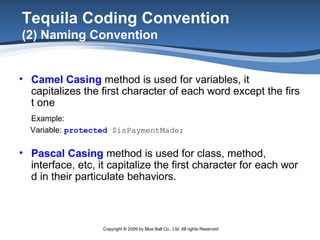 Bb Tequila Coding Style (Draft) | PPT