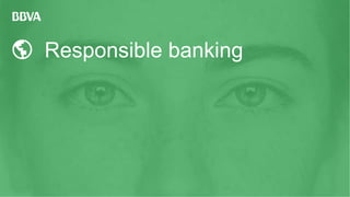Responsible banking
 