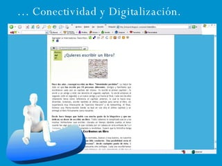 …  Conectividad y Digitalización. 