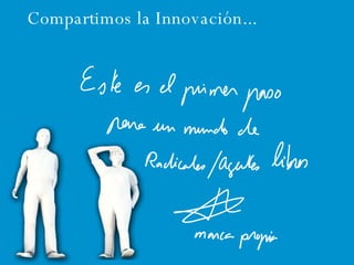 Compartimos la Innovación... 