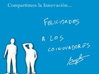 Compartimos la Innovación... 