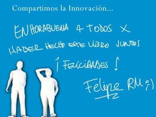 Compartimos la Innovación... 
