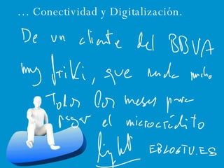 …  Conectividad y Digitalización. 