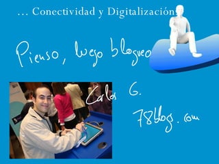 …  Conectividad y Digitalización. 