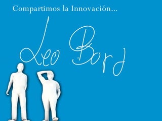 Compartimos la Innovación... 