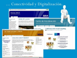 …  Conectividad y Digitalización. 