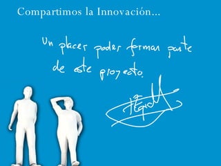 Compartimos la Innovación... 