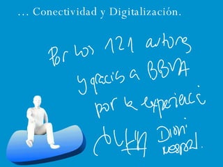 …  Conectividad y Digitalización. 