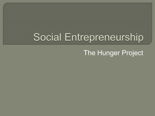 The Hunger Project
 